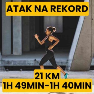 Atak na rekord życiowy 21km - (1h 49min-1h 40min) - 16 tygodni
