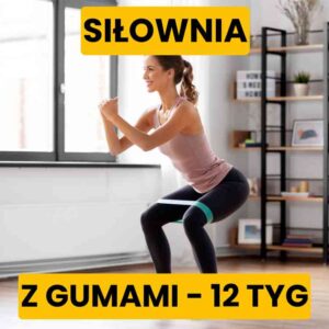 Siłownia Biegacza - w domu z gumami - 12 tygodni