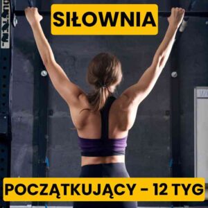 Siłownia Biegacza - początkujący - 12 tygodni